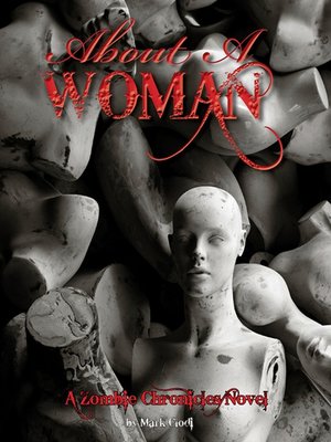 cover image of About a Woman, a Zombie Chronicles Novel
